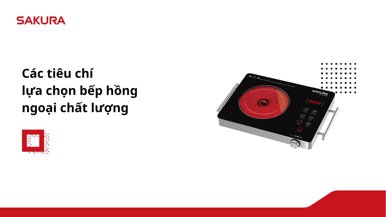 cac-tieu-chi-lua-chon-bep-hong-ngoai-chat-luong-tot