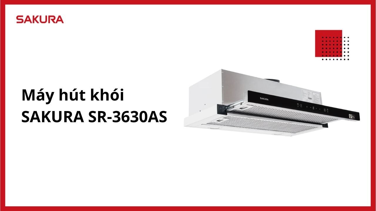 Máy hút mùi âm tủ SAKURA SR-3630AS
