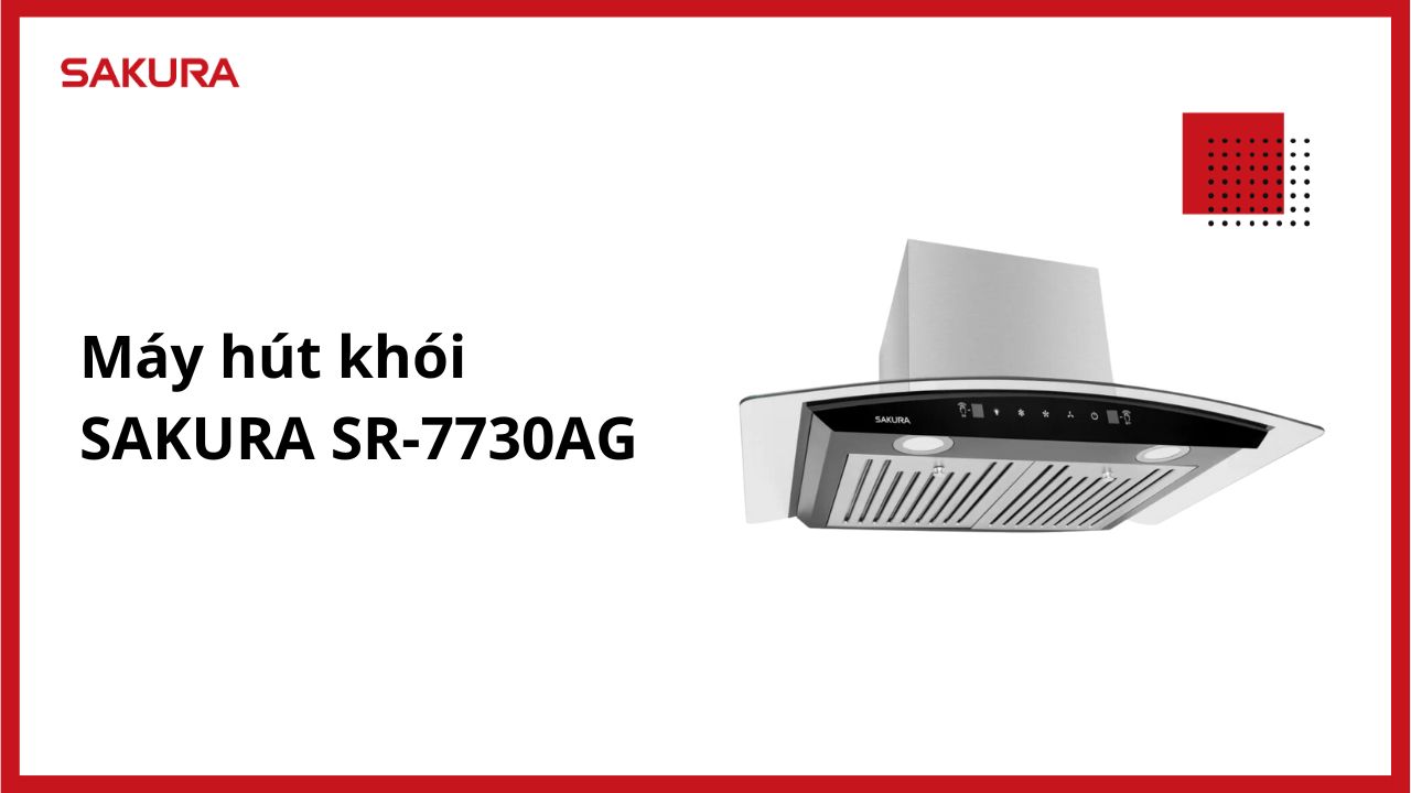 Máy hút khói SAKURA SR-7730AG
