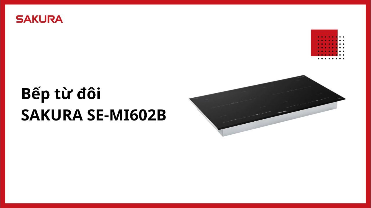 bep-tu-doi-sakura-se-mi602b