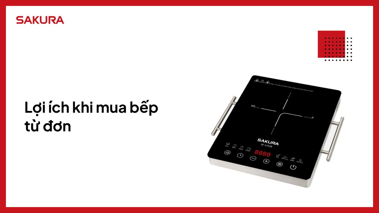 Lợi ích khi mua bếp từ đơn