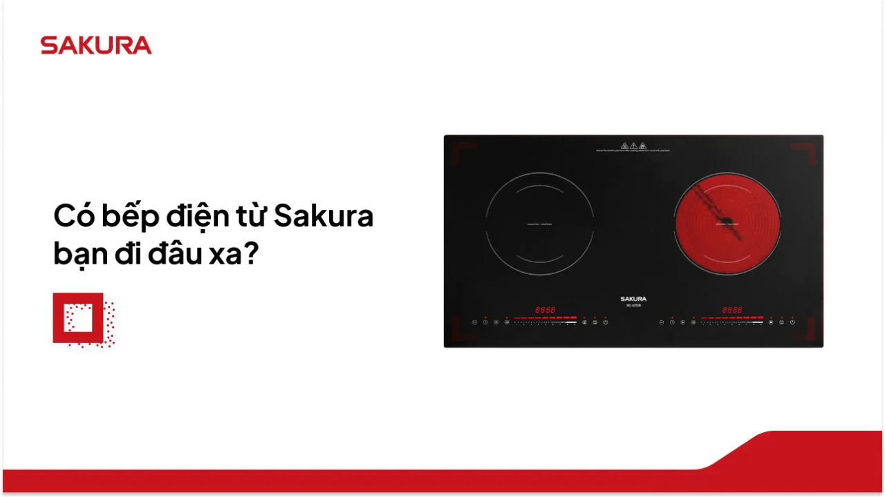 [Image: co-bep-dien-tu-sakura-ban-di-dau-xa-tuye...i.jpg.webp]