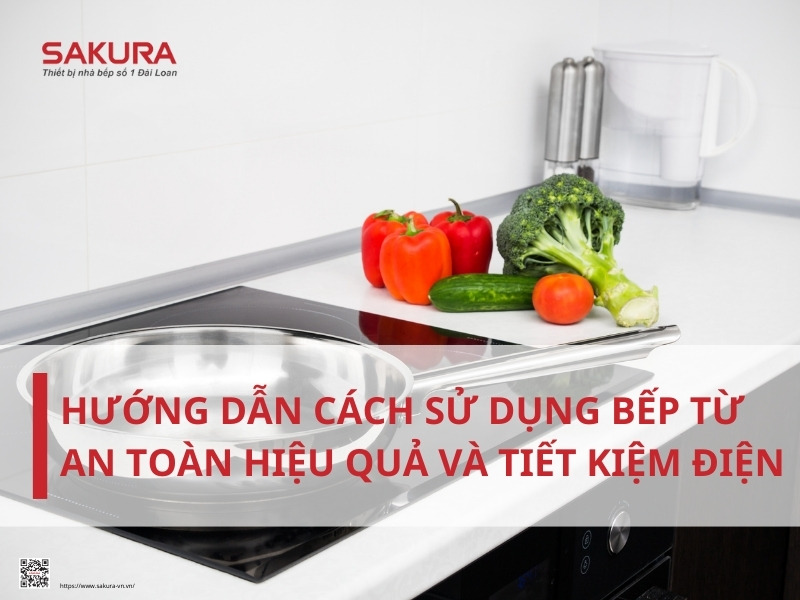 Hướng dẫn cách sử dụng bếp từ