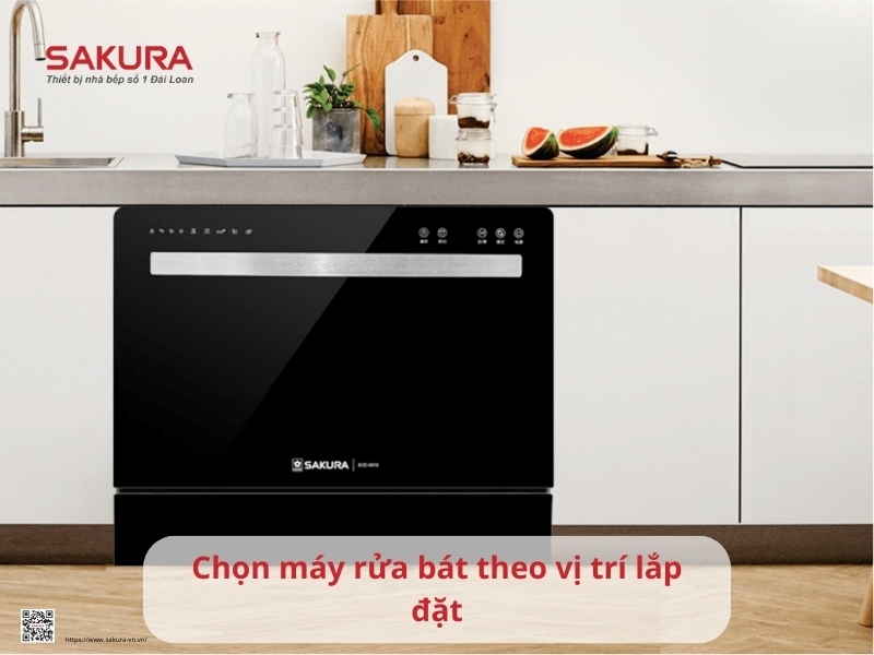Chọn máy rửa chén theo vị trí lắp đặt