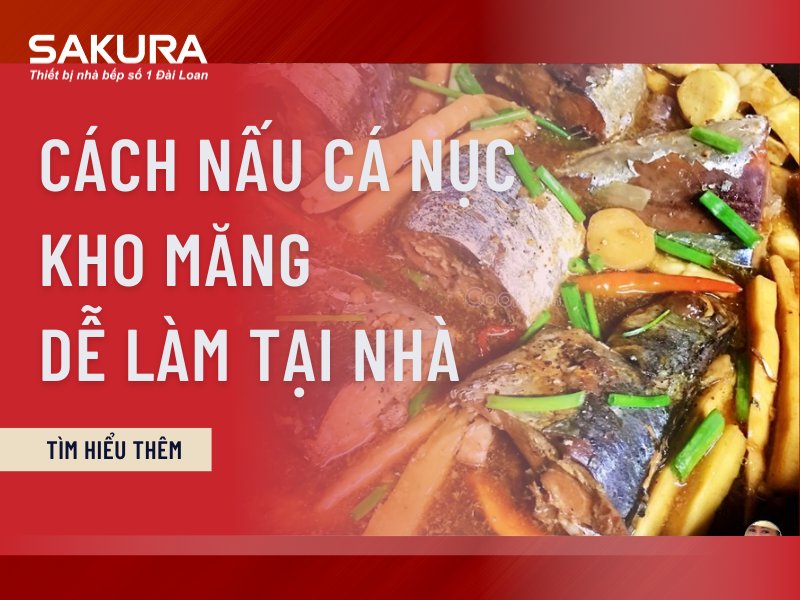 Cach Nau Ca Nuc Kho Mang De Lam Tai Nha