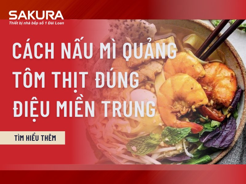 Cach Nau Mi Quang Tom Thit Dung Dieu Mien Trung