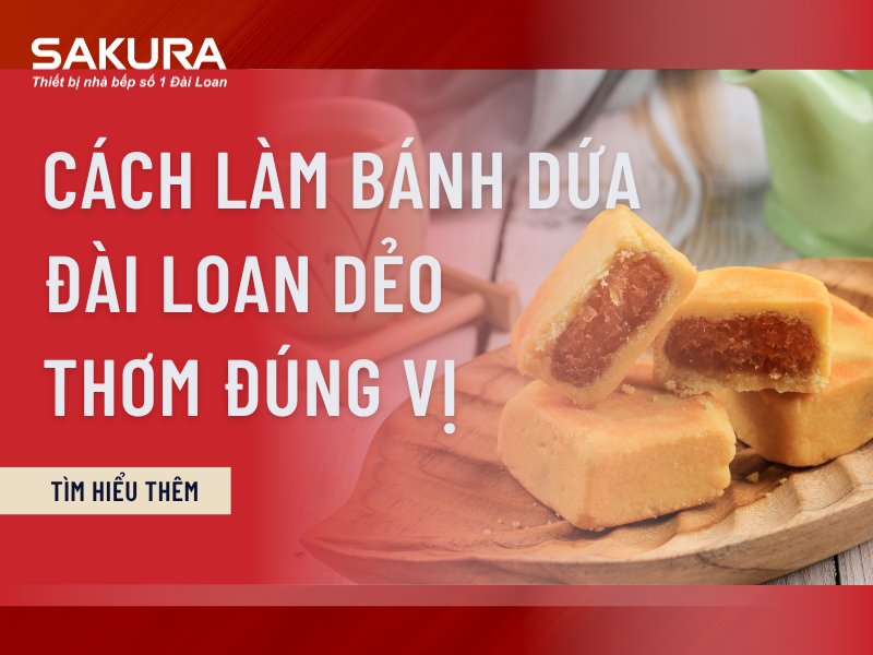 Cach Lam Banh Dua Dai Loan Deo Thom Dung Vi