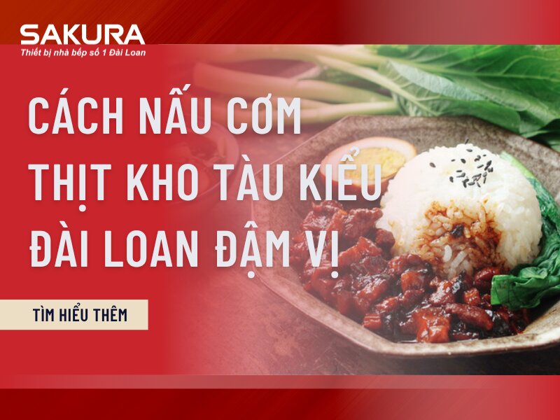 Cach Nau Com Thit Kho Tau Kieu Dai Loan Mem Dam Vi