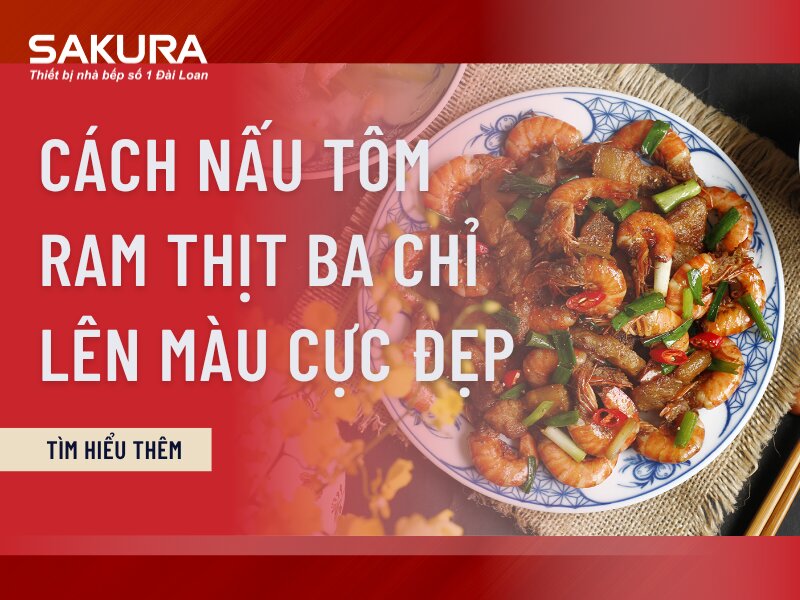 Cach Nau Tom Ram Thit Ba Chi Len Mau Cuc Dep