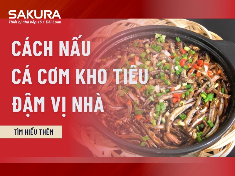 Cach Nau Ca Com Kho Tieu Dam Vi Nha